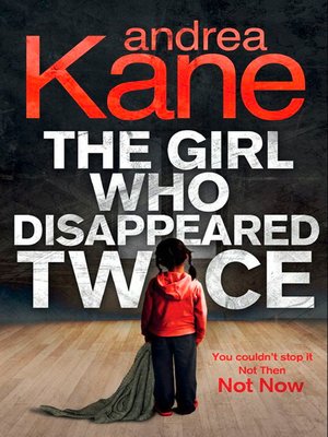 cover image of The Girl Who Disappeared Twice